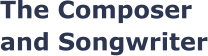 The Composer  and Songwriter